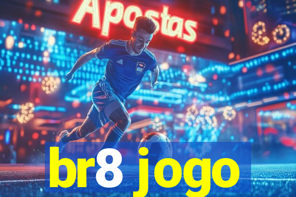 br8 jogo
